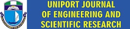 Uniport Journal of Engineering and Scientific Research (UJESR)